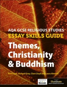 Image for AQA GCSE Religious Studies Essay Skills Guide: Themes, Christianity & Buddhism