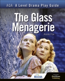 Image for AQA A Level Drama Play Guide: The Glass Menagerie