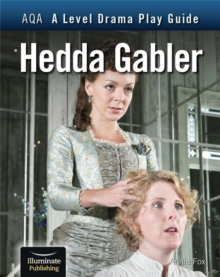 Image for AQA A Level Drama Play Guide: Hedda Gabler