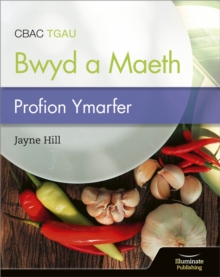 Image for CBAC TGAU Paratoi Bwyd a Maeth – Profion Ymarfer (WJEC Eduqas GCSE Food Preparation and Nutrition: Practice Tests)