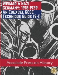 Image for Weimar and Nazi Germany, 1918-1939 : An Edexcel GCSE Technique Guide (9-1)