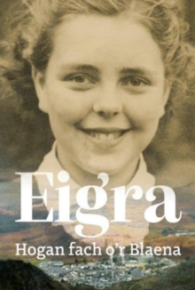 Image for Eigra  : hogan fach o'r blaena