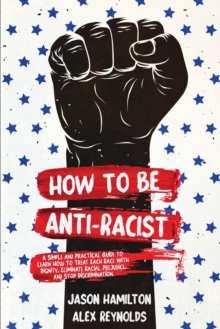 Image for How to Be Anti-Racist