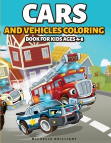 Image for Cars and Vehicles Coloring Book for Kids Ages 4-8
