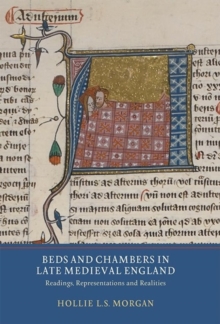 Image for Beds and Chambers in Late Medieval England