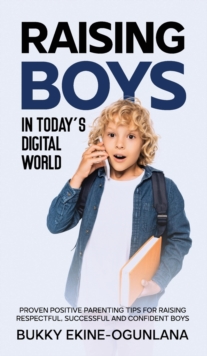 Image for Raising Boys in Today's Digital World