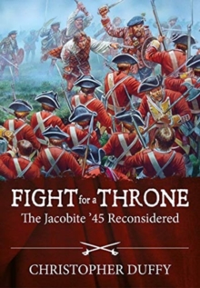 Image for Fight for a throne  : the Jacobite '45 reconsidered