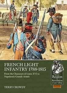 Image for French Light Infantry 1784-1815