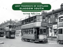Image for Lost Tramways of Scotland: Glasgow South