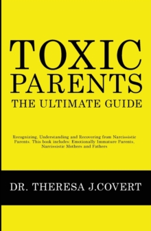 Image for Toxic Parents - The Ultimate Guide