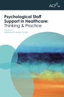 Psychological Staff Support in Healthcare: Thinking and Practice