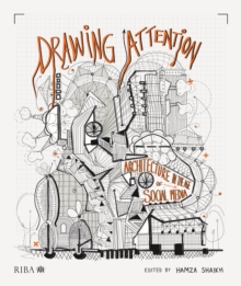 Image for Drawing attention  : architecture in the age of social media