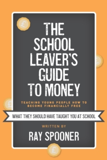 Image for The School Leaver's Guide to Money