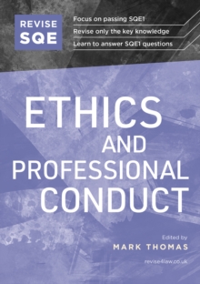 Revise SQE Ethics and Professional Conduct: SQE1 Revision Guide 2nd ed