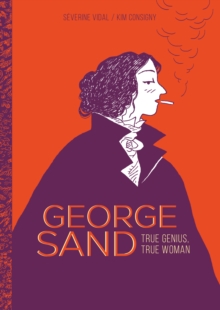 Image for George Sand : True Genius, True Woman