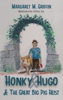 Image for Honky and Hugo and the Great Big Pig Heist