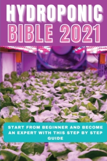 Image for Hydroponic Bible 2021