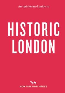 Image for An Opinionated Guide to Historic London