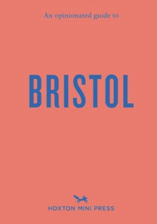 Image for An Opinionated Guide to Bristol
