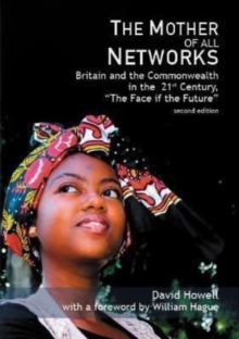 Image for The mother of all networks  : Britain and the commonwealth in the 21st century