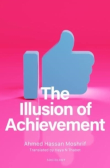 Image for The Illusion of Achievement