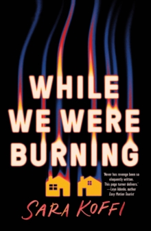 Image for While we were burning
