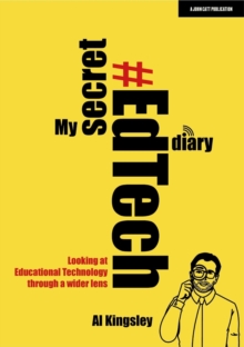 Image for My Secret #EdTech Diary: Looking at Educational Technology Through a Wider Lens