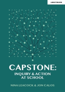 Image for Capstone: Inquiry & Action at School