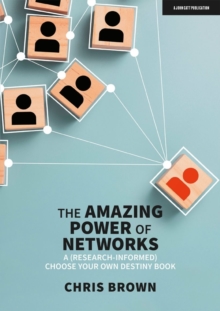 Image for Amazing Power of Networks: A (Research-Informed) Choose Your Own Destiny Book