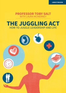 Image for Juggling Act: How to Juggle Leadership and Life