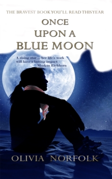 Once upon a blue moon: The bravest book you’ll read this year