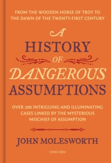 Image for A History of Dangerous Assumptions