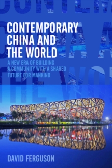 Image for Contemporary China and the world  : a new era of building a community with a shared future for mankind
