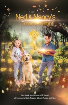 Image for Ned and Nancy's Treasure Hunt- Storybook for children( 8-12 Years) with awesome Brain Teasers & Logic Puzzles activities