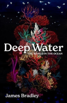 Image for Deep water  : the world in the ocean