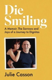 Image for Die smiling  : a memoir