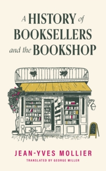 History of Booksellers and the Bookshop