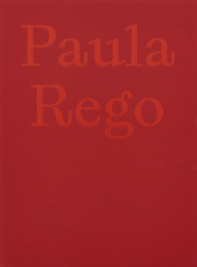 Image for Paula Rego - the forgotten