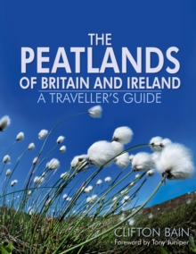 Image for The Peatlands of Britain and Ireland: A Traveller's Guide