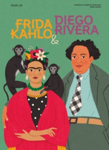 Image for Team Up: Frida Kahlo & Diego Rivera
