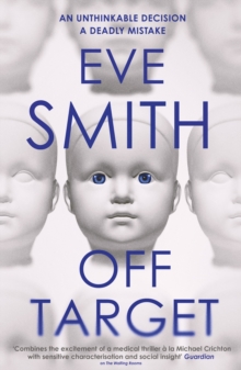 Off-Target: The captivating, disturbing new thriller from the author of The Waiting Rooms