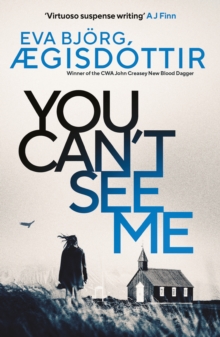 You Can’t See Me: The twisty, breathtaking prequel to the international bestselling Forbidden Iceland series…