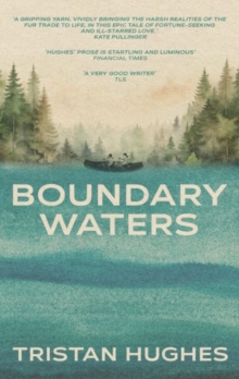 Boundary Waters - Hughes, Tristan