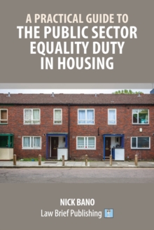 Image for A Practical Guide to the Public Sector Equality Duty in Housing