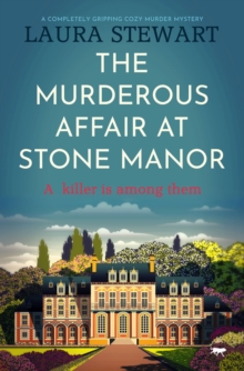 The Murderous Affair at Stone Manor