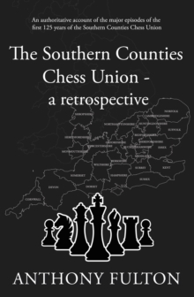 The Southern Counties Chess Union – a retrospective