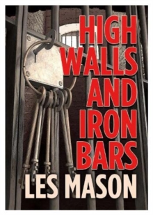 Image for High Walls and Iron Bars