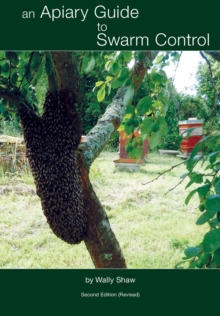 Image for An Apiary Guide to Swarm Control