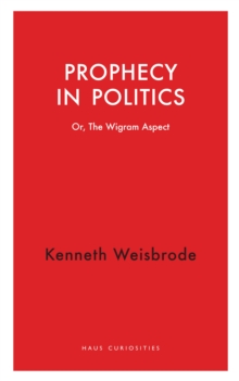 Prophecy in Politics