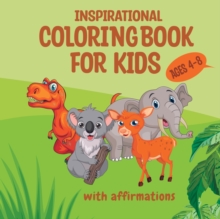 Image for Inspirational Coloring Book for Kids ages 4-8